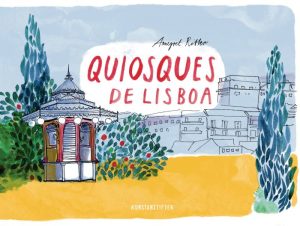 Annegret Ritter: Quiosques de Lisboa